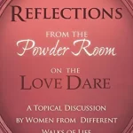 Reflections From The Powder Room On The Love Dare