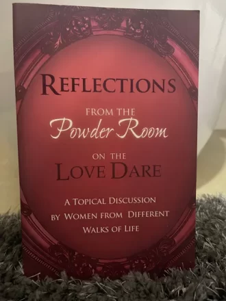 Reflections From The Powder Room On The Love Dare1
